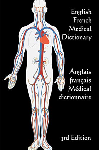 9781082716829: English / French Medical Dictionary: 3rd Edition: 87 (Words R Us Bilingual Dictionaries)