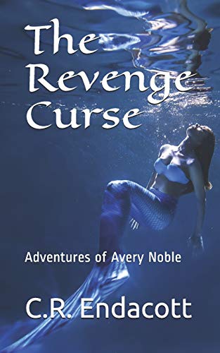 Beispielbild fr The Revenge Curse: Adventures of Avery Noble zum Verkauf von ThriftBooks-Dallas