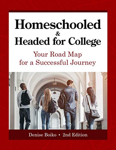Stock image for Homeschooled Headed for College: Your Road Map for a Successful Journey for sale by Byrd Books
