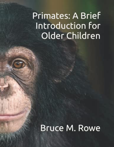 9781082811166: Primates: A Brief Introduction for Older Children