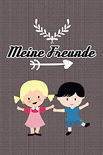 9781082844980: MEINE FREUNDE: Tolles Freundschaftsbuch fr Kinder | 110 Seiten zum Ausfllen | Format 6x9 Zoll, DIN A5 | Soft Cover matt |