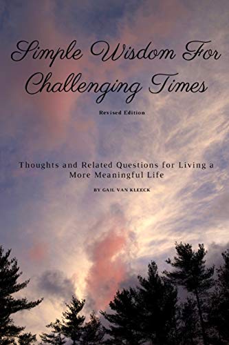 Stock image for Simple Wisdom For Challenging Times: Revised Edition for sale by More Than Words