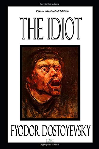 9781082884634: The Idiot - Classic Illustrated Edition