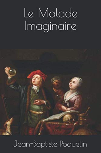 Stock image for Le Malade Imaginaire for sale by Revaluation Books
