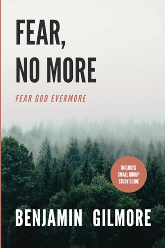 

Fear, No More: Fear God Evermore