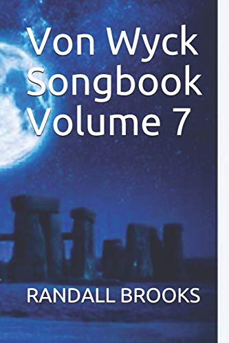 Stock image for Von Wyck Songbook Volume 7 (Von Wyck Songbooks) for sale by Lucky's Textbooks