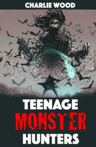Beispielbild fr Teenage Monster Hunters zum Verkauf von Revaluation Books