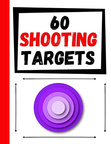 Stock image for 60 Shooting Targets: Large Paper Perfect for Rifles / Firearms / BB / AirSoft / Pistols / Archery & Pellet Guns for sale by THE SAINT BOOKSTORE