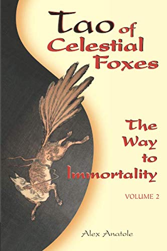Beispielbild fr Tao of Celestial Foxes - The Way to Immortality: Volume 2 zum Verkauf von Bookmans