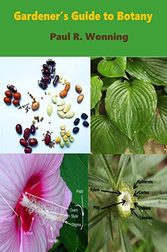 Stock image for Gardener?s Guide to Botany: A Basic Botanical Guide for Gardeners (Gardeners' Guide to Botany Series) for sale by Lucky's Textbooks