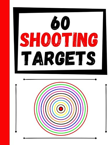 Stock image for 60 Shooting Targets: Large Paper Perfect for Rifles / Firearms / BB / AirSoft / Pistols / Archery & Pellet Guns for sale by THE SAINT BOOKSTORE