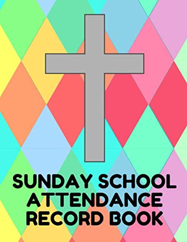Stock image for Sunday School Attendance Record Book: Attendance Chart Register for Sunday School Classes, Pastel Pattern Cover for sale by Revaluation Books