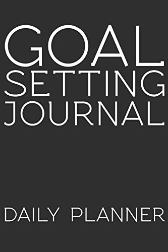 Stock image for Goal Setting Journal Daily Planner: Goal Setting Journal Gift 6x9 Workbook Notebook for Daily Goal Planning and Organizing for sale by SecondSale