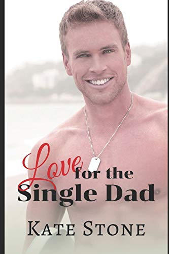 Stock image for Love for the Single Dad for sale by Lucky's Textbooks