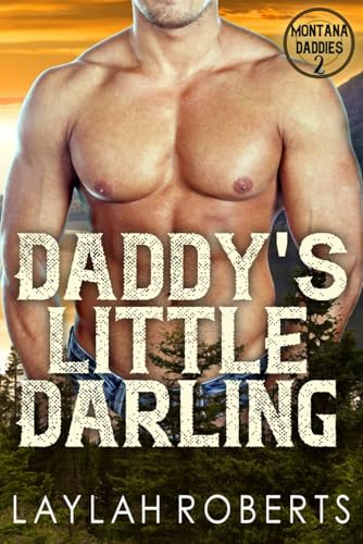 

Daddy's Little Darling (Montana Daddies)