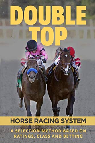 9781085920995: Double Top: Horse Racing System