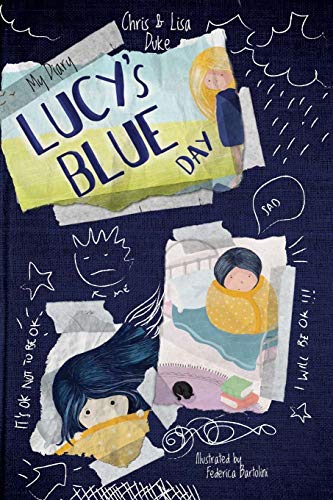 9781085941334: Lucy's Blue Day - My Diary: For Older Children and Teenagers