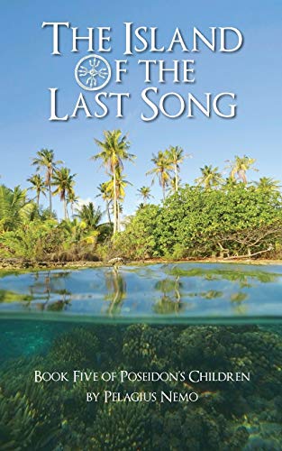 Beispielbild fr The Island of the Last Song: Book Five of Poseidons Children: 5 zum Verkauf von Reuseabook