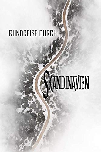 Stock image for Rundreise durch Skandinavien: Reisetagebuch zum Ausfllen und Ankreuzen fr eine Rundreise durch Skandinavien / ber 100 Seiten fr bis zu 45 . die Ferien in Skandinavien / inkl. Packliste for sale by Revaluation Books