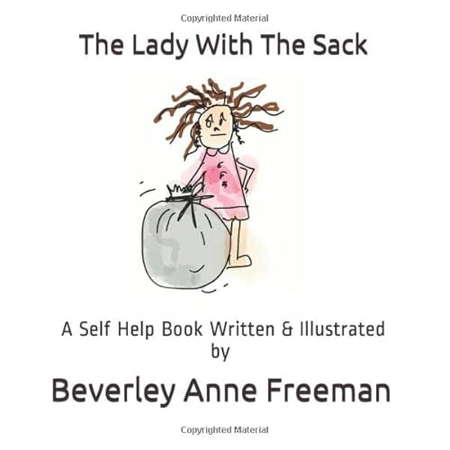 Stock image for The Lady With The Sack: A Little Self Help Book for sale by Revaluation Books