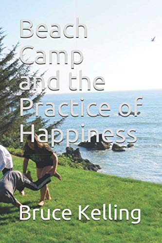 Stock image for Beach Camp and the Practice of Happiness for sale by ThriftBooks-Dallas