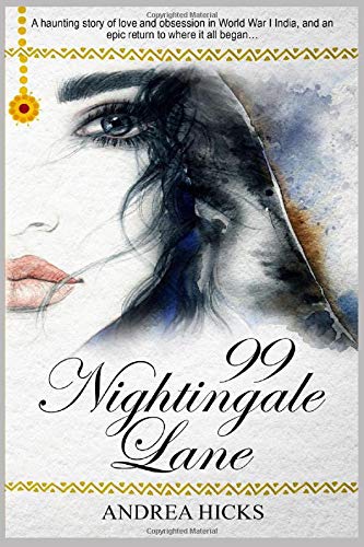 Imagen de archivo de 99 Nightingale Lane: A heart-melting romance in WWI India - Historical fiction at its best. (The Nightingale Lane Series) a la venta por WorldofBooks