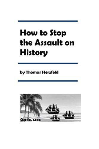 Stock image for How to stop the assault on history for sale by Revaluation Books