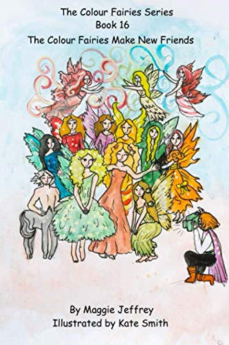 Stock image for The Colour Fairies Series Book 16: The Colour Fairies Make New Friends for sale by Revaluation Books