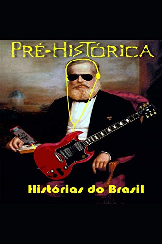 Imagen de archivo de Pr-Histrica - Histrias do Brasil (ano 1) (Portuguese Edition) a la venta por Lucky's Textbooks