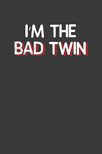 Imagen de archivo de I'm the Bad Twin: Hilarious Twinsies Gift a la venta por Lucky's Textbooks