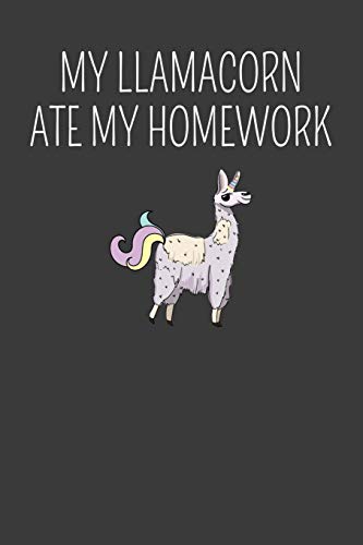 Imagen de archivo de My Llamacorn Ate My Homework: First Day of School Llama with no Drama Adventure Book a la venta por Lucky's Textbooks