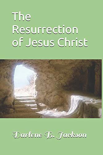Beispielbild fr The Resurrection of Jesus Christ zum Verkauf von Lucky's Textbooks