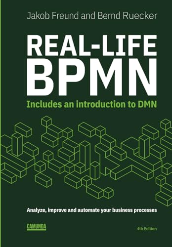 Beispielbild fr Real-Life BPMN (4th edition): Includes an introduction to DMN zum Verkauf von medimops