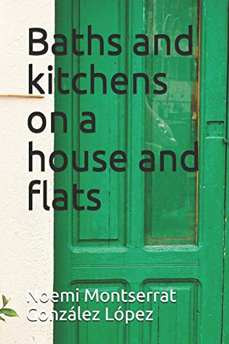 9781086306675: Baths and kitchens on a house and flats