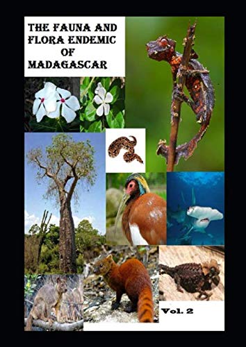 Stock image for THE FAUNA AND FLORA ENDEMIC OF MADAGASCAR volume 2 for sale by Revaluation Books