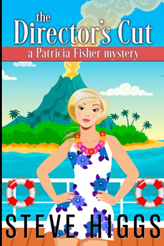 Stock image for The Director's Cut: A Patricia Fisher Mystery (Patricia Fisher Cruise Ship Mysteries) for sale by Hippo Books