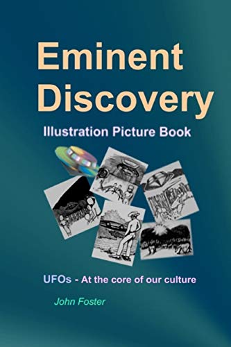 Imagen de archivo de Eminent Discovery Illustration Picture Book: UFOs - At the core of our culture a la venta por Save With Sam