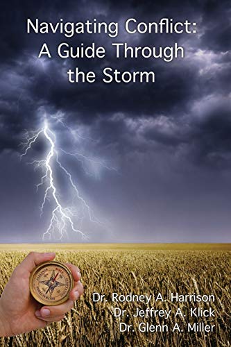 Stock image for Navigating Conflict: A Guide Through the Storm for sale by Gulf Coast Books
