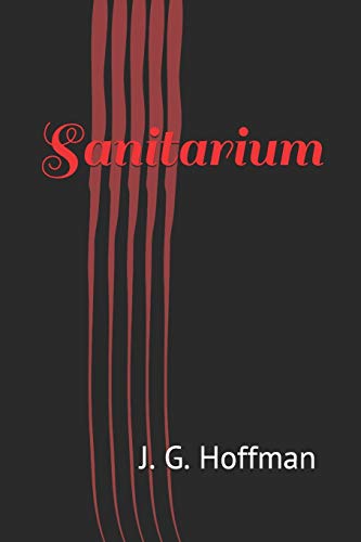 Stock image for Sanitarium for sale by Lucky's Textbooks
