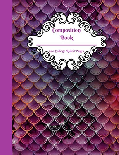 Stock image for Composition Book 200 College Ruled Pages: Beautiful Pink and Purple Mermaid Scale College Ruled Lined Composition Book for sale by Revaluation Books