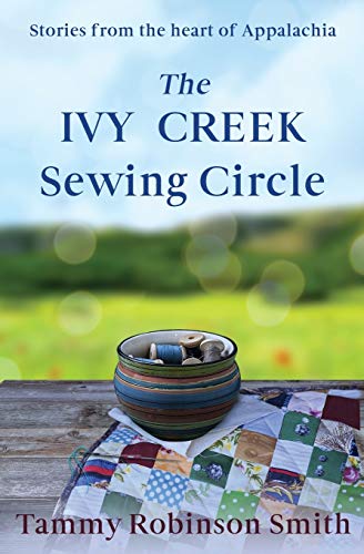 9781086476286: The Ivy Creek Sewing Circle: Stories from the heart of Appalachia