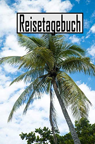 Beispielbild fr Reisetagebuch: Reisetagebuch zum Ausfllen und Ankreuzen fr eine Reise in die Karibik / ber 100 Seiten fr bis zu 45 Urlaubstage/ Notizbuch, Tagebuch fr die Ferien / inkl. Packliste zum Verkauf von Revaluation Books