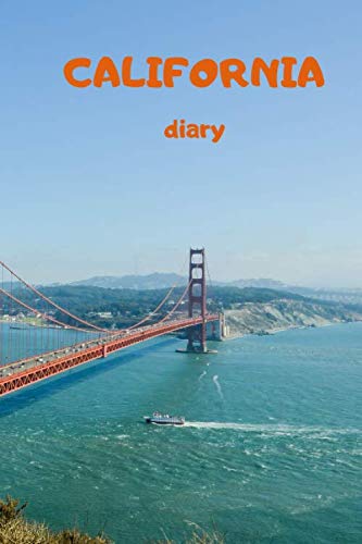 Beispielbild fr CALIFORNIA - Diary: Travel Diary, Journal, Score book, Exercise Book, Motivational Booklet, Draftsmanship, Memorials,Album, Logbook, (110 Pages, blank, 6 x 9) zum Verkauf von Revaluation Books