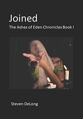 9781086566093: Joined: The Ashes of Eden Chronicles Book 1