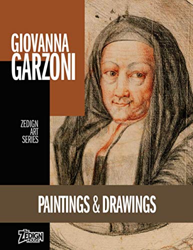 Stock image for Giovanna Garzoni - Paintings & Drawings (Zedign Art Series) for sale by Revaluation Books