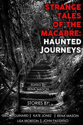 Beispielbild fr Strange Tales of the Macabre: Haunted Journeys zum Verkauf von Revaluation Books