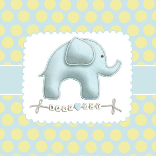 Stock image for Baby Boy: Cute Baby Shower Guest Book: Make Predictions for Baby, Write a "Dear Baby" Note, Leave a Message of Encouragement for Parents | Guestbook . and Baby Bracelet Design with Polka Dots for sale by Revaluation Books