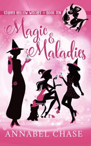 Stock image for Magic & Maladies (Starry Hollow Witches) for sale by HPB-Diamond