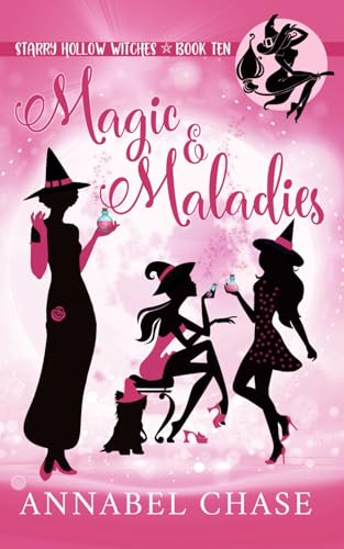 9781086651102: Magic & Maladies (Starry Hollow Witches)
