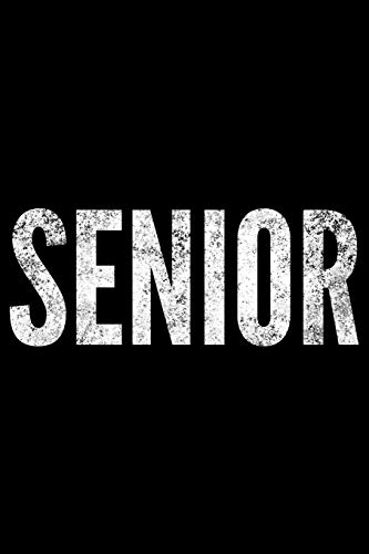 Imagen de archivo de Senior: Notebook (Journal, Diary) for those graduating as Senior this year | 120 lined pages to write in a la venta por WorldofBooks